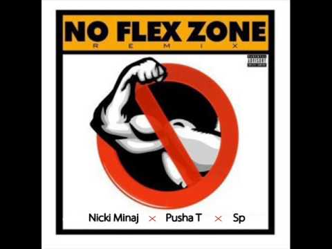 No Flex Zone (Remix) Ft. Nicki Minaj x Pusha T x Sp