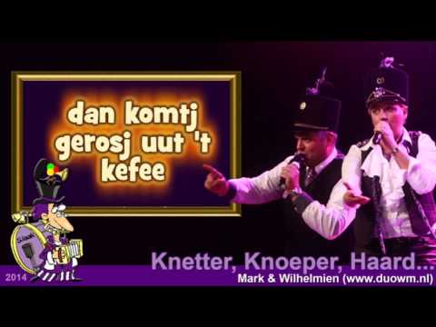 Knetter, Knoeper, Haard! (Mark & Wilhelmien) DuoWM Limburg 2014, Halve Finale LVK, Finale MLLF