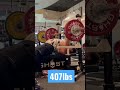 407LBS BENCH PRESS!