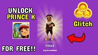 How to Unlock Prince K FOR FREE Subway Surfers Glitch 2022