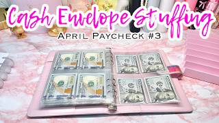 CASH ENVELOPE STUFFING | APRIL 2026 PAYCHECK #3 | #cashbudgeting  #howtosavemoney