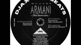 Robert Armani - Invasion (Spasms Remix)