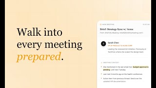 Walk into every meeting prepared. Introducting Brief My Meeting