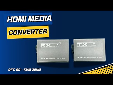 Unboxing: HDMI Fiber Converter 20km