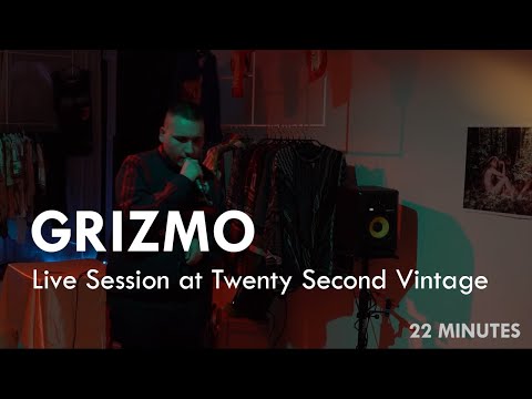 Grizmo | 22 MINUTES | Live Session at Twenty Second Vintage