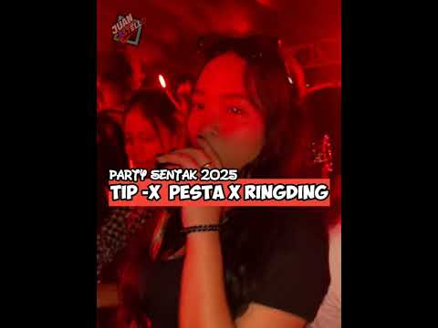 Part sentak 2025| tip-x pesta x Ringding 🌴🎵||Juan castello