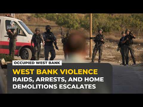 Israeli army carries out new raids in occupied West Bank as settler attacks rise