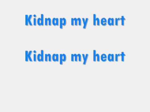 Kidnap my heart with lyrics by 5 Leo Rise