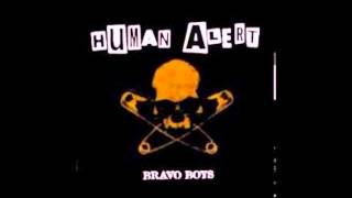 Human Alert - Bravo Boys (Full Album)