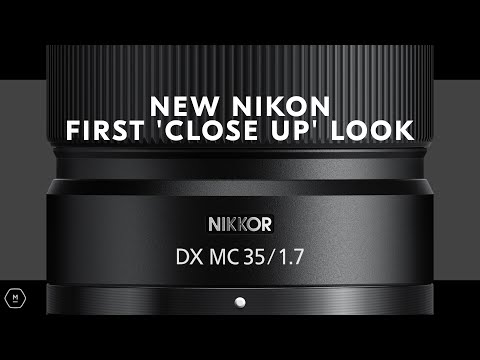 New Nikon Lens - NIKKOR Z DX MC 35mm f/1.7 | Let's Get Close | First Look | Matt Irwin