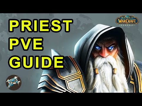Classic WoW: Priest PvE Guide - Talents, Pre-Raid BiS, Enchants & Consumables