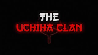 The Uchiha Clan 🖤  Subscribe ❤️