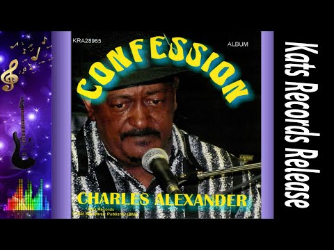 ♪ Hey LaVerne ♪ - Charles Alexander The Artist - Confession
