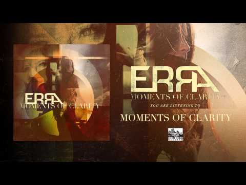 ERRA - Moments Of Clarity