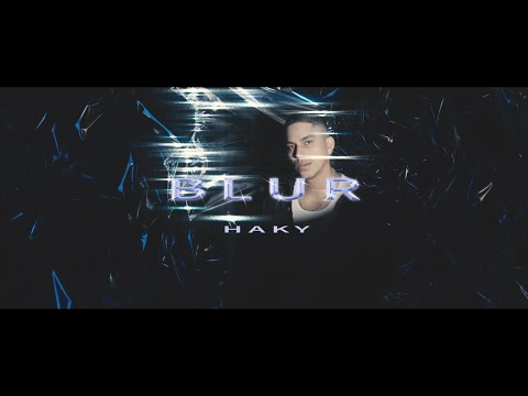 Haky-Blur (Video Oficial)