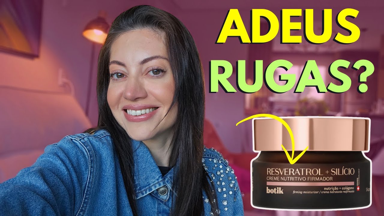 Botik Resveratrol E Silício: Menos Rugas em 4 Semanas? [O Boticário] | Dra. Greice Moraes