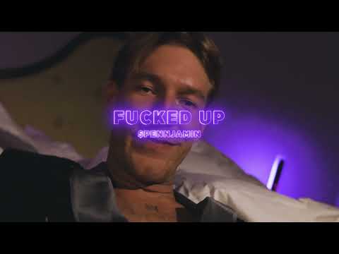 $pennjamin - Fucked Up (Official Audio)