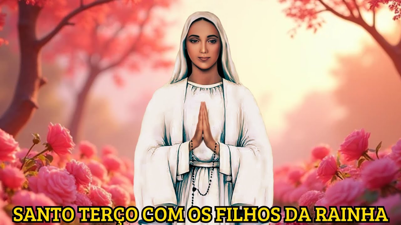 SANTO TERÇO COM OS FILHOS DA RAINHA
