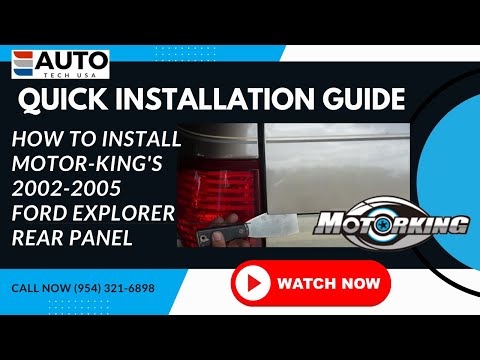 How to Install Motor-King's 2002-2005 Ford Explorer Rear Panel