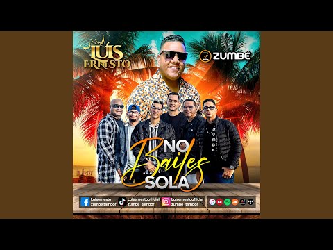 No Bailes Sola (feat. Zumbe)