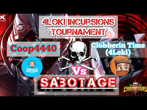 Sabotage 4Loki incursions tournament vs Clobberin Time!  | No Cam | mcoc mobile
