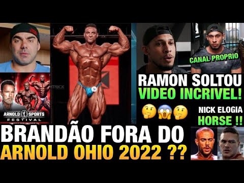 BRANDÃO DIZ QUE PODE NÃO COMPETIR NO ARNOLD OHIO - RAMON VOLTA COM SEU CANAL - HORSE CHEIO DE MORAL