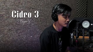 Download lagu Cidro 3 - Faried Ds ( Cover Bryan× ) mp3