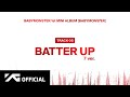 BABYMONSTER BATTER UP 7 Ver Official Audio