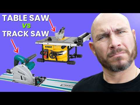Track Saw vs Table Saw: Which One is BEST For Woodworking?