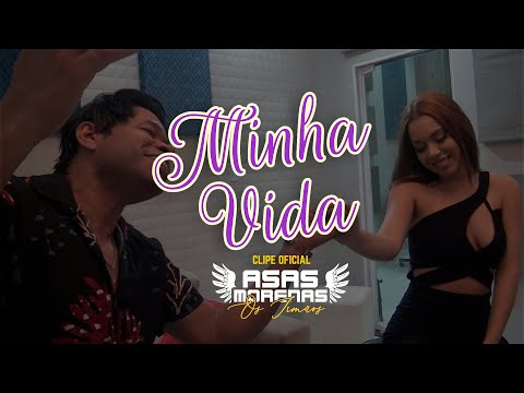 Asas Morenas - Minha Vida (CLIPE OFICIAL) Música Nova