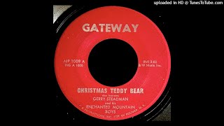 Gerry Steadman &amp; The Enchanted Mountain Boys - Christmas Teddy Bear - Gateway 45 (NY)