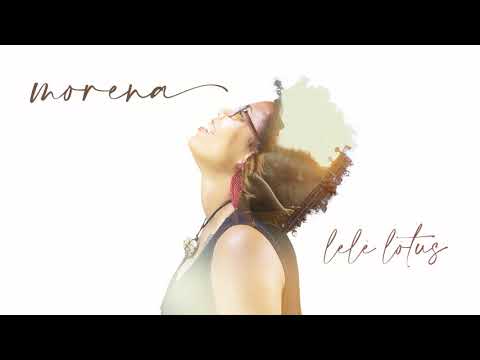 Morena - Lelê Lótus