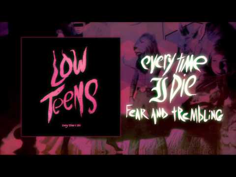 Fear and Trembling - Every Time I Die