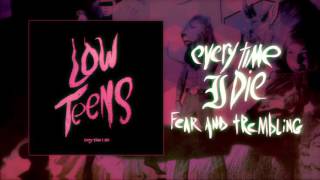 Every Time I Die - "Fear and Trembling" (Full Album Stream)