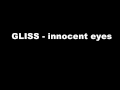 Gliss - Innocent eyes