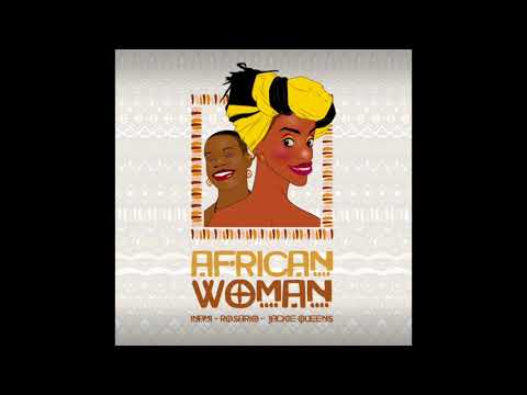 Rosario, Inami & Jackie Queen - African Woman