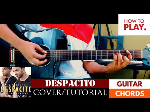 Luis Fonsi - Despacito ft. Daddy Yankee Cover | Guitar Lesson | Acoustic Version | Chords | Tutorial