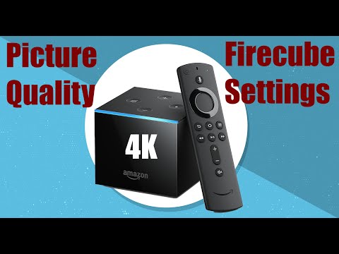 4K FireTV Cube Settings Setup Walkthrough 2nd Gen