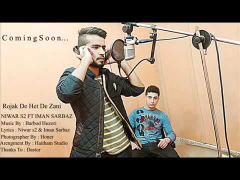 niwar S2 ft sarbaz  Rojak De Het De Zani  - YouTube.mp4