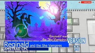 Amstrad CPC -=Reginald and the Sex Vampires=- version 1.1
