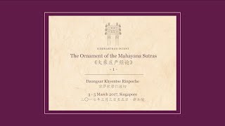 The Ornament of the Mahayana Sutras with Dzongsar Khyentse Rinpoche