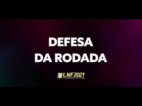 LNF2021 - Defesa da Semana 06