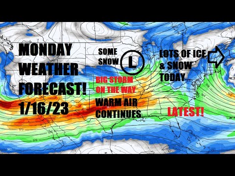 Monday weather forecast! 1/16/23 New England ice & snow continues. Warm South. Big storm coming!