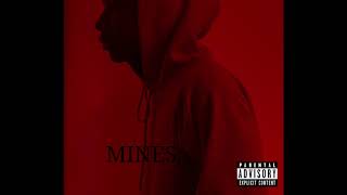 Dae B - "Mines" (Prod by Taylor King)