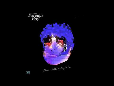 Foreign Boy - Dance like a light (Boysinadisco Rmx) - Nude Disco Records