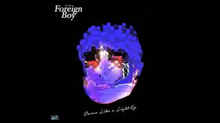 Foreign Boy - Dance like a light (Boysinadisco Rmx) - Nude Disco Records