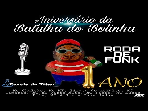 Aniversário de 1 ano da Batalha do Bolinha - Roda de Funk 2021(JW Films)