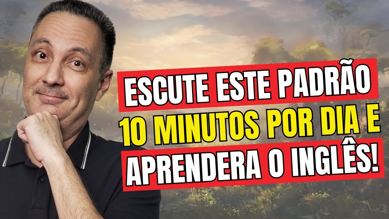 🔴 LIVE | Escute Este Padrão 10 Minutos Por Dia e Aprendera o Inglês!