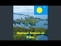 National Anthem Of Palau