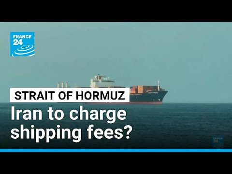 No toll but ‘maritime service fees’ for Strait of Hormuz?